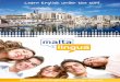 International English Language School - Maltalingua...International English Language School. 11 Learn English in Malta English an o˜cial language Previously a British colony Value