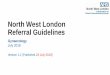 North West London Referral Guidelines · uterus (cervix) or the apex/vault of the vagina (post hysterectomy) Non-symptomatic or incidental finding Initial investigations: 1.Speculum