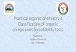 Practical organic chemistry 4 Solubility tests · Only water or other highly polar solvents are able to dissolve ionic compounds appreciably. Polar molecule has a positive end and
