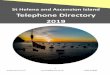 St Helena and Ascension Island Telephone Directory 2019 · ANDERSON, Nicola Sapper Way, St. Pauls 23417 ANDERSON, Patrick Rock Rose, Sandy ay 24859 ... AGLEY, Martin & JOHN, harlene