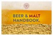 BEER & MALT HANDBOOK....BEER & MALT HANDBOOK. 3 The world is full of different beers, divided into a vast array of different types. Many classifications and precise definitions of