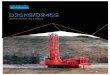 D25KS/D245S - Sandvik · Sandvik hydraulic systems manage power operation with few moving parts, produce abundant power, work under extreme operating conditions, and are self lubricating