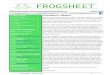 President’s Report - QLD Frog S · 2014-10-25 · President’s Report Welcome to the first electronic edition of the Frogsheet! Providing the Frogsheet electronically will free