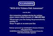 HCR-20 & Violence Risk Assessment” 20_Webinar... · 2019-06-27 · Conclusions from the Research Risk assessment instruments predict violence with moderate/large effect sizes ›