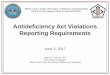 Antideficiency Act Violations Reporting Requirementspdi2017.org/wp-content/uploads/2017/06/44-Moreira.pdf · Discovery Phase (Cont’d) ... •If OGC(F) determines that an ADA exists,