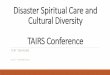 Disaster Spiritual Care and Cultural Diversity TAIRS ...texascrisisresiliencyteam.org/wp-content/uploads/... · Eleanor W. Lynch and Marci J. Hanson, Developing Cross-Cultural Competence: