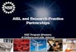AISL and Research-Practice Partnerships 072017.pdfAISL and Research-Practice Partnerships. NSF Program Directors: Al DeSena and Julie Johnson. ... in Scientific Research. Broadening