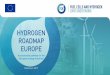 HYDROGEN ROADMAP EUROPE...A sustainable pathway for the European energy transition PAGE 2 CO 2 emissions in 2015 CO 2 emissions in 2DS² CO 2 emissions in 2050 Current plan1 Remaining