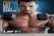 PROGRAM & NUTRITION GUIDE LIFT HIIT REST REPEAT · LIIFT4™ is a no-nonsense combo of weightlifting and calorie-burning high-intensity (HIIT) cardio that will help build lean muscle