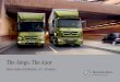 The Atego. The Axor...The reasons for relying on Mercedes-Benz for all your short-radius distribution needs are manifold. Here are the two most persuasive ones: the Atego and the Axor