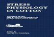 Stress Physiology in Cottonii the Cotton Foundation Reference Book Series The Cotton Foundation was created in 1955 to foster research and education for the cotton industry. Supported