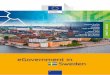 eGovernment in Sweden - Joinup.eu · eGovernment in Sweden February 2016 [9] June 2015 At the end of June, 2015, the eGovernment Delegation delivered their final report to the Swedish