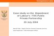 Case study on the Department of Labour’s IT/IS Public ... - dpsa... · 1 The Department of Labour Department of Labour Case study on the Department of Labour’s IT/IS Public Private