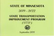 STATE OF MINNESOTA Final STIP.pdfThe State Transportation Improvement Program (STIP) is a comprehensive four-year schedule of planned transportation projects in Minnesota for state