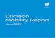 Ericsson Mobility Report June 20192].pdf · 6 Ericsson Mobility Report | June 2019 ¹ A 5G subscription is counted as such when associated with a device that supports New Radio (NR),