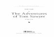 for The Adventures of Tom Sawyer - Glencoehumanherritage.glencoe.com/sec/literature/litlibrary/pdf/tom_sawyer.pdf · the young people in Tom Sawyersucceed in tricking the adults