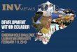 This presentation contains certain forward ... - INV Metals...This presentation contains certain forward-looking statements regarding INV Metals Inc. (“INVMetals”). Forward-looking