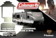 CAMPING RVs · 2018-12-29 · Coleman RVs offer taller sliderooms, roomier cabinets and larger windows for an even better camping experience. Combine that with hardwood cabinet doors,