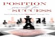 POSITION YOURSELF FOR SUCCESS - eBookIt.com · POSITION YOURSELF FOR SUCCESS GOD’S WAITING TO DO WONDERS THROUGH YOU ... (2 Chronicles 16:9) When God is supporting you, failure