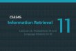 Introduction to Information Retrieval Information ...zhaojin/cs3245_2018/w11.pdf · Introduction to Information Retrieval CS3245 Information Retrieval Lecture 11: Probabilistic IR
