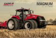 MAGNUM - CNH Industrial · you need to get the job done efficiently. SMOOTH RIDE – 5-POINT SUSPENSION SYSTEM The Magnum has pulled out all the stops with its full suspension package;