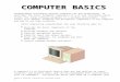 COMPUTER BASICS - KNOWLEDGE IS POWERiti-copa.weebly.com/uploads/1/7/9/9/1799894/01_computer... · Web viewComputer Basics introduces general computer use and terminology. It describes