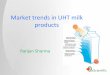 Market trends in UHT milk products - OzScientific · 2018-10-02 · Key market trends - Australia •UHT milk - ~10% of liquid milk market • Some growth seen from 2012 –Supermarket
