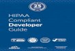 HIPAA Compliance Developer Guide - Atlantic.Net Whitepaper · suring HIPAA compliance You should knowthe data pro-tections that are needed within healthcare software. Asecuritypro-fessional