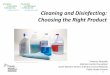 Cleaning and Disinfecting: Choosing the Right Products/Paquette_Choosing_Cleaning...disinfection process to achieve the appropriate level of disinfection. _ Best Practices for Cleaning,