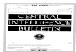 CENTRAL INTELLIGENCE BULLETIN · Chances for the early establishment of an effective government will be fur- ther reduced by political maneuvering for elections, now scheduled for