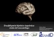 Encefalopatía hipóxico-isquémica · 2017-01-13 · 4 Potential mechanisms of brain injury and repair unique to the newborn brain Signaling pathway maturation Jensen et al, Int