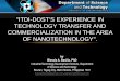 ITDI-DOST'S EXPERIENCE IN TECHNOLOGY …apctt.org/nanotech/sites/all/themes/nanotech/pdf/Basilia..."ITDI-DOST'S EXPERIENCE IN TECHNOLOGY TRANSFER AND COMMERCIALIZATION IN THE AREA
