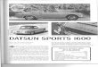 DATSUN SPORTS 1600 - 311s.org311s.org/PDFs/RT May 1967 Datsun 1600.pdf · Incidentally, Datsun is se rious about racing in this country and will have active factory . teams in both