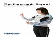 forSustainability 2007 - Panasonic · The Panasonic Report for Sustainability 2007 02 President, Matsushita Electric Industrial Co., Ltd. Appointed President in June 2006. Starting