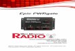 Epic PWRgate - West Mountain Radio · 2018-06-04 · West Mountain Radio 1 Operating Manual INTRODUCTION Thank you for choosing the Epic PWRgate ….the high power OR Gate with a