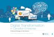 in Canadian Enterprise...in Canadian Enterprise Profound Change on the Horizon Digital Transformation. pg 2 An IDC InfoDoc, sponsored by SAP Canada ... improve service — be faster,