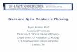 Brain and Spine Treatment Planning - AAPM: The American ... · Brain and Spine Treatment Planning Ryan Foster, PhD Assistant Professor Director of Clinical Medical Physics Department