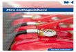 Fire extinguishers · wrong type of fire extinguisher on a fire can lead to very hazardous situations. 99Never put yourself in serious danger to try and fight a fire – leave it