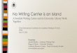 No Writing Center is an Island - ערוץ המו"פ · E-mail survey to all staff and faculty at Umeå University whether they know of the writing center at the university Send out