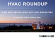HVAC ROUNDUP - PHIUSCourtland Place-Seattle Ventilation & Heat • Continuous Balanced ventilation with energy recovery • Ultimate Air RecoupAerator • Fresh air supply to each