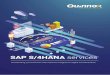 SAP S/4HANA services · SAP S/4HANA provides SAP customers with the power and agility to support them in their digital journey. Quinnox’s SAP S/4HANA Service Portfolio Quinnox’s