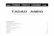 Famous People Lessons - Tadao Ando · Web viewDelete the wrong word in each of the pairs in italics. Tadao Ando was born in 1941 in Osaka, Japan. He is a profile / prolific architect