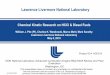 Lawrence Livermore National Laboratory · Lawrence Livermore National Laboratory Chemical Kinetic Research on HCCI & Diesel Fuels William J. Pitz (PI), Charles K. Westbrook, Marco
