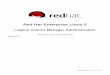 Red Hat Enterprise Linux 5 · Red Hat Enterprise Linux 5 Logical Volume Manager Administration Guida per l'amministratore LVM Edizione 3 Landmann rlandmann@redhat.com