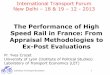 The Performance of High Speed Rail in France: From ... · Speed Rail in France: From Appraisal Methodologies to Ex-Post Evaluations ... Energy and Equity (Ivan Illich and J.P. Dupuy