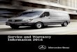 Service and Warranty Information 2016 - assets.mbvans.comassets.mbvans.com/Mercedes-Benz-Vans/Warranty... · 6 What’s Covered New Vehicle Limited Warranty: A. Who Is Covered? The