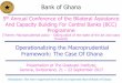 A N O GH Bank of Ghana ST. 1 9 5 7 · 2019-03-25 · B A N K O F GH A N A E ST. 1 9 5 7 Bank of Ghana 5th Annual Conference of the Bilateral Assistance And Capacity Building For Central