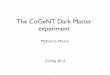 The CoGeNT Dark Matter experiment · Michael G. Marino Neutrinos/DM 24 May 2012 Muon modulation • MINOS muon ﬂux modulation measured in Soudan • Approximately +/-1.5% • Peaks