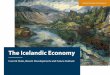 The Icelandic Economyºtgáfa/kynningar/the_icelandic_economy_2016_presentation.pdf · 2000 2002 2004 2006 2008 2010 2012 2014 2016 200 160 240 140 0 120 180 100 220 +106% The Icelandic