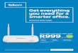 SmartOffi ce Business Fibre Elite R999 · Calls to Telkom non-geographic services and standard VANs numbers such as 0800, 0860, 0861, 087 will be consumed from the 800 all-network